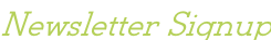 Newsletter Signup